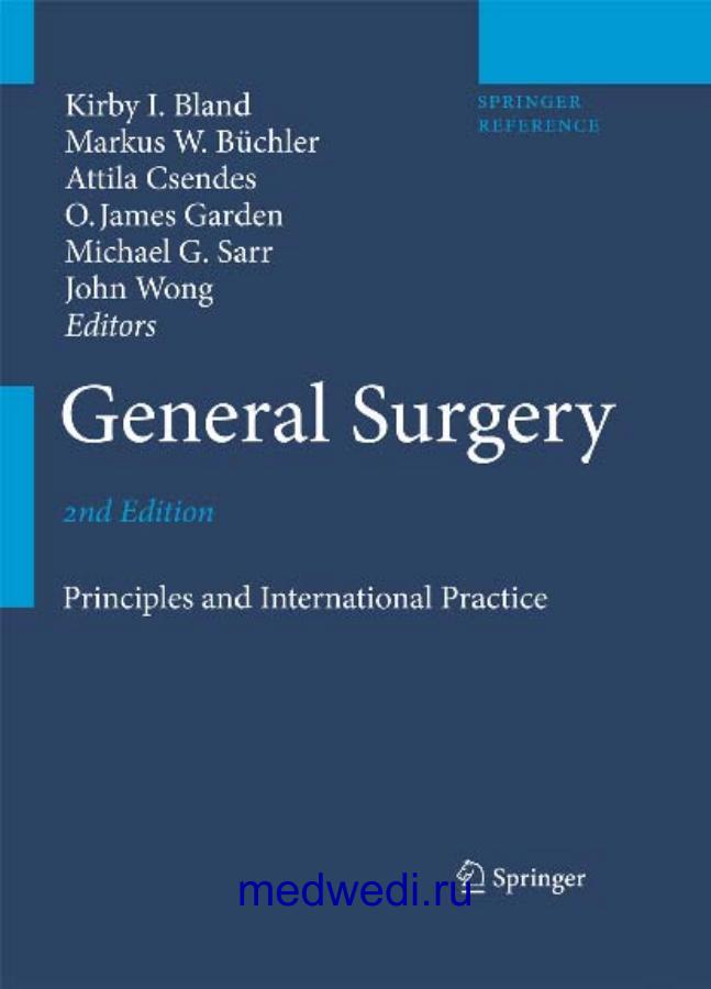 General Surgery: Principles and International Practice by Bland K.I. Sarr M.G. Büchler M.W
