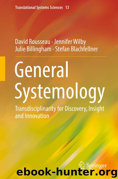 General Systemology by David Rousseau Jennifer Wilby Julie Billingham & Stefan Blachfellner