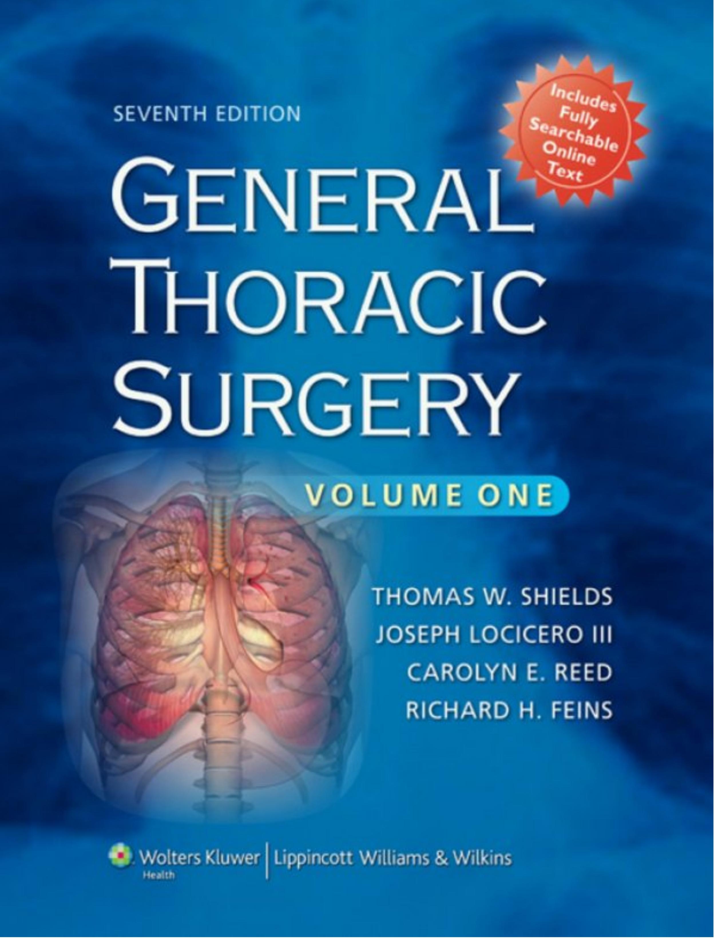 General Thoracic Surgery (General Thoracic Surgery by Thomas W. Shields Joseph LoCicero III Carolyn E. Reed Richard H. Feins