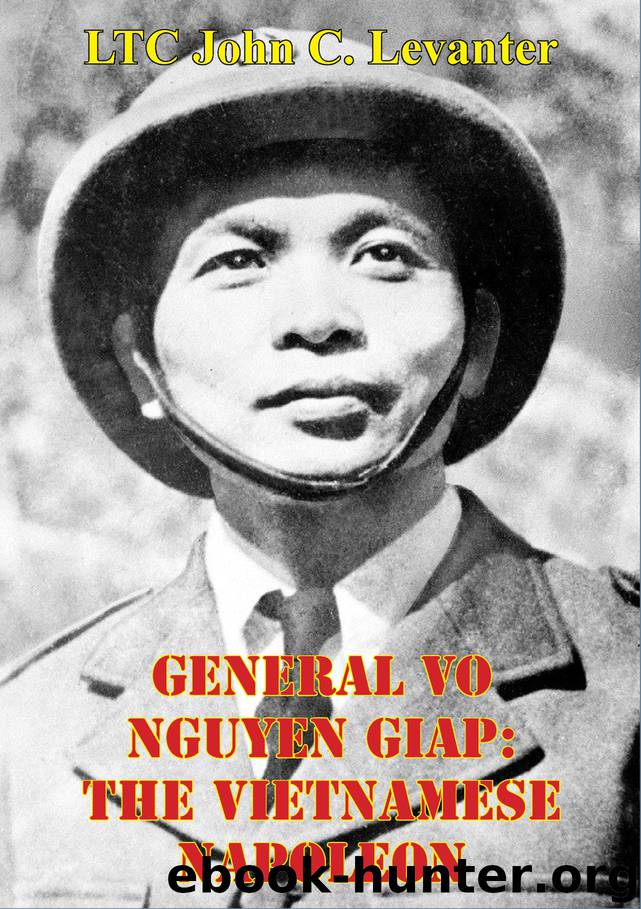 General Vo Nguyen Giap by LTC John C. Levanter