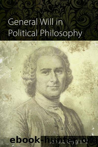 General Will in Political Philosophy by Janusz Grygieńć