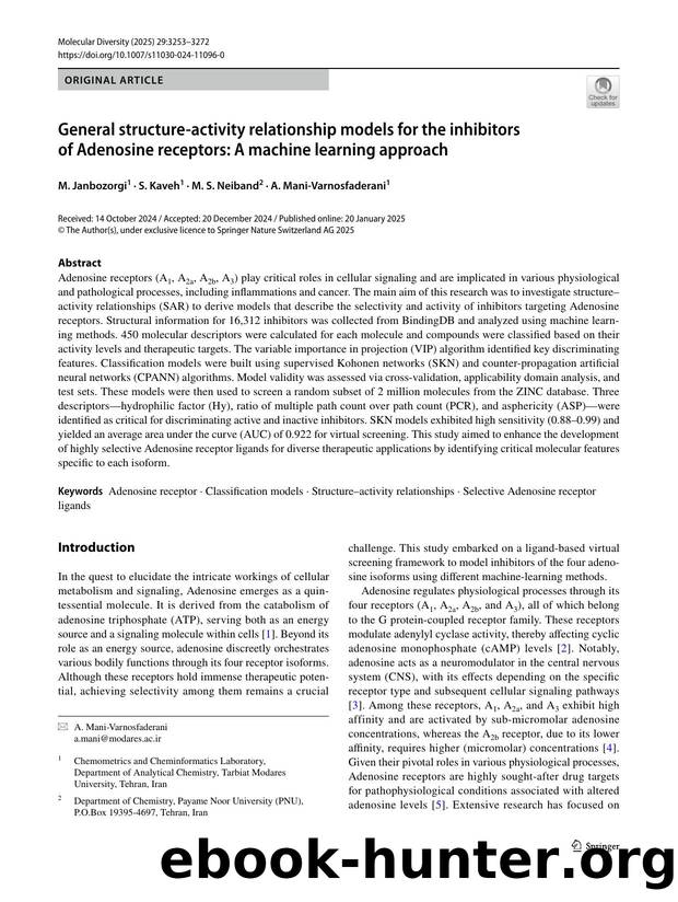 General structure-activity relationship models for the inhibitors of Adenosine receptors: A machine learning approach by M. Janbozorgi & S. Kaveh & M. S. Neiband & A. Mani-Varnosfaderani