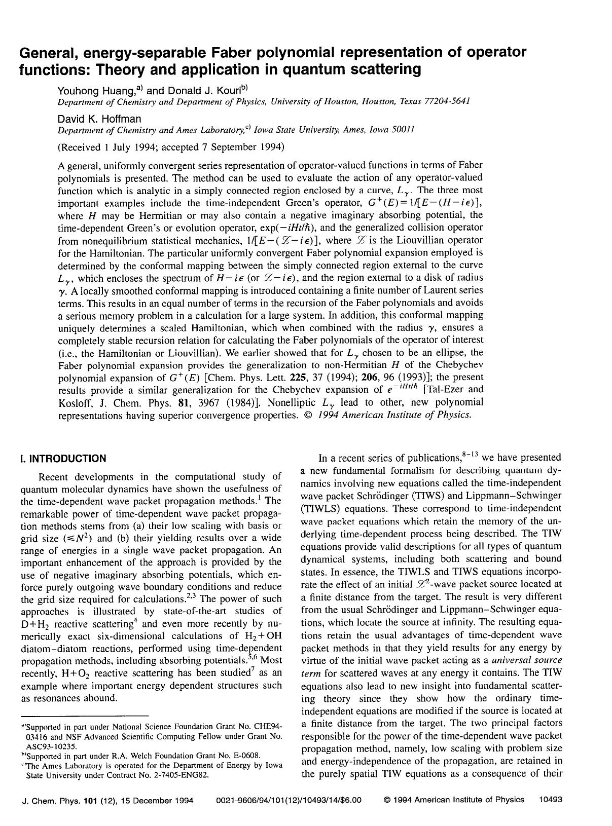 General, energy-separable Faber polynomial representation of operator functions: Theory and application in quantum scattering by Youhong Huang; Donald J. Kouri; David K. Hoffman