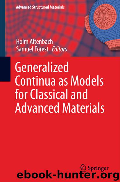 Generalized Continua as Models for Classical and Advanced Materials by Holm Altenbach & Samuel Forest