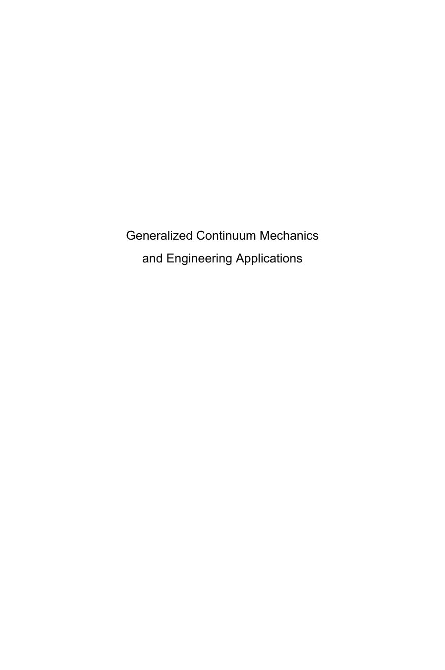 Generalized Continuum Mechanics and Engineering Applications by Madeo Angela