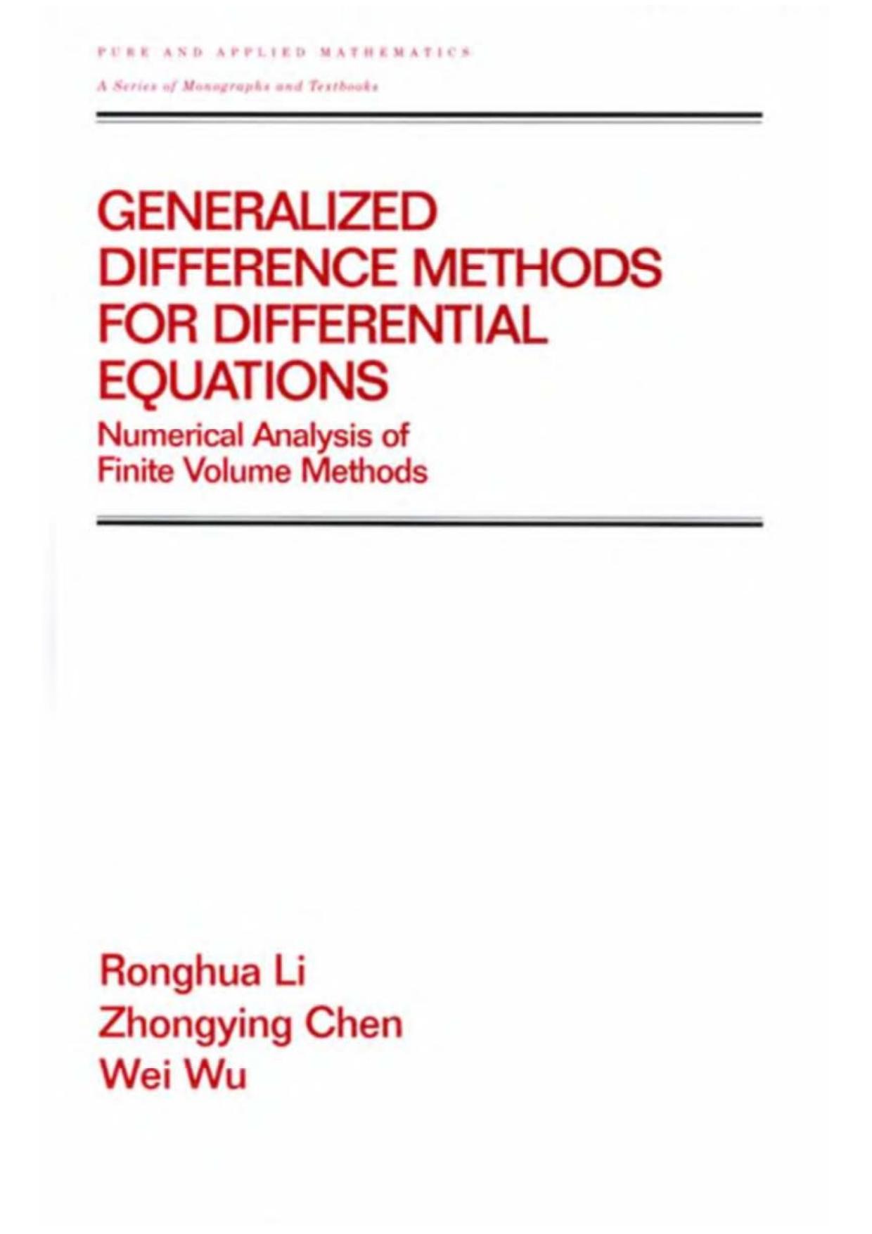 Generalized Difference Methods for Differential Equations by R. Li Z. Chen W. Wu
