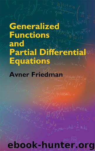 Generalized Functions and Partial Differential Equations by Donald W. Kahn