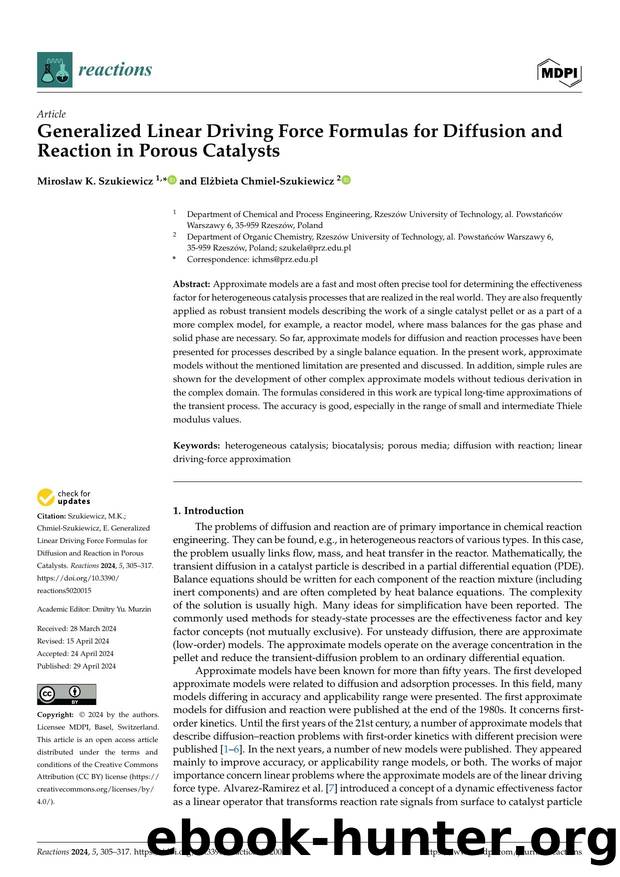 Generalized Linear Driving Force Formulas for Diffusion and Reaction in Porous Catalysts by Mirosław K. Szukiewicz & Elżbieta Chmiel-Szukiewicz