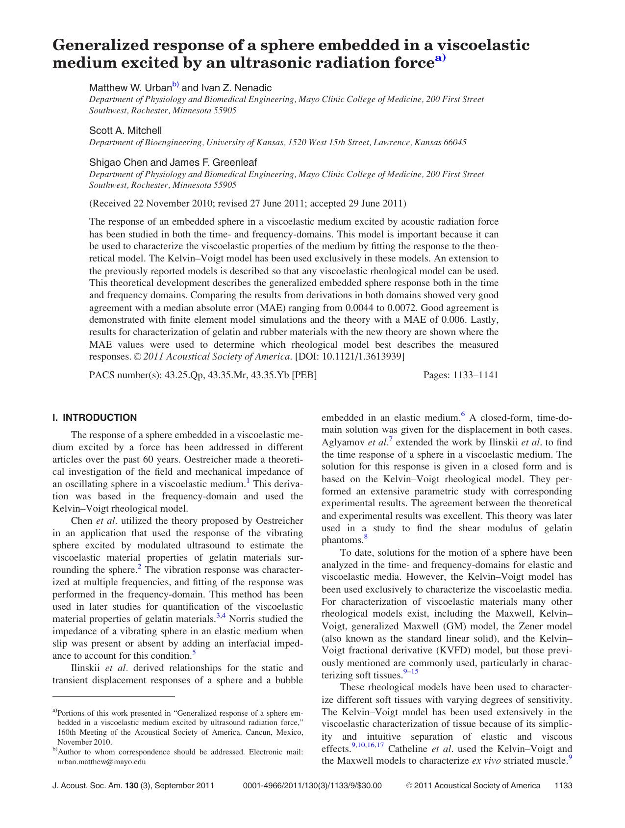 Generalized response of a sphere embedded in a viscoelastic medium excited by an ultrasonic radiation force by Matthew W. Urban Ivan Z. Nenadic Scott A. Mitchell Shigao Chen and James F. Greenleaf