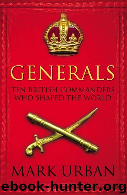 Generals by Mark Urban