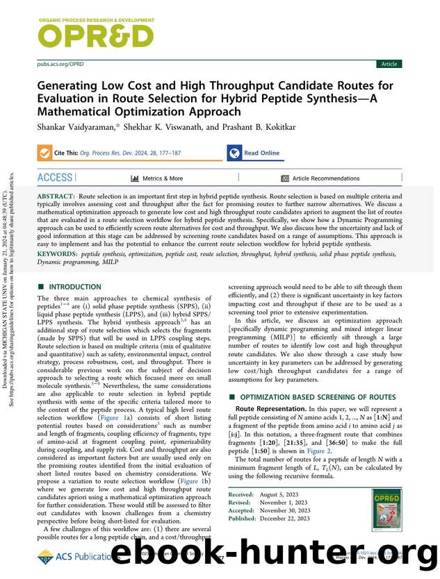 Generating Low Cost and High Throughput Candidate Routes for Evaluation in Route Selection for Hybrid Peptide SynthesisâA Mathematical Optimization Approach by Shankar Vaidyaraman Shekhar K. Viswanath & Prashant B. Kokitkar