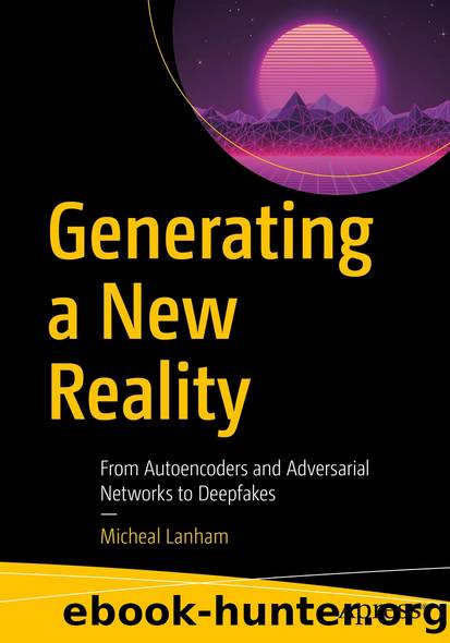 Generating a New Reality by Micheal Lanham
