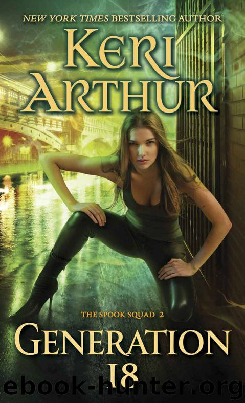Generation 18: The Spook Squad 2 by Keri Arthur