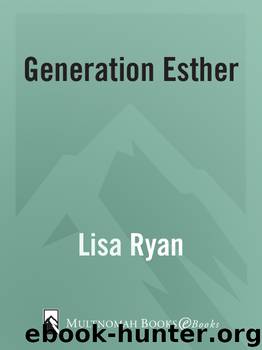 Generation Esther by Lisa Ryan