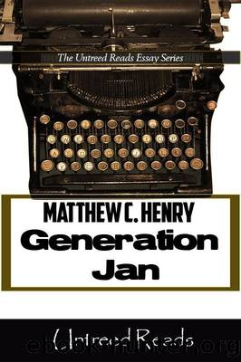 Generation Jan by Matthew C. Henry