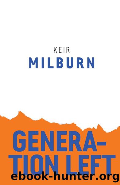 Generation Left by Keir Milburn