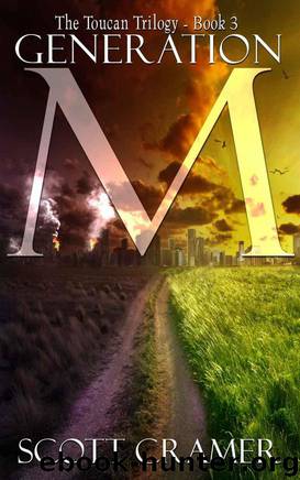 Generation M (The Toucan Trilogy, Book 3) by Scott Cramer