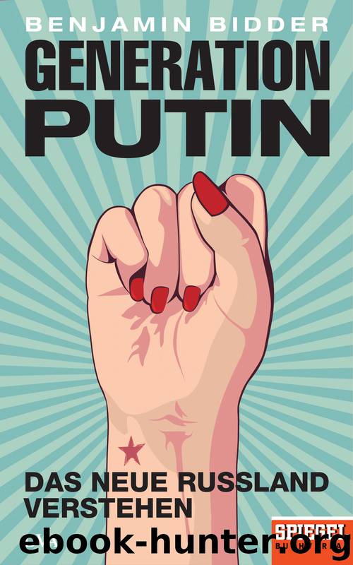 Generation Putin by Bidder Benjamin
