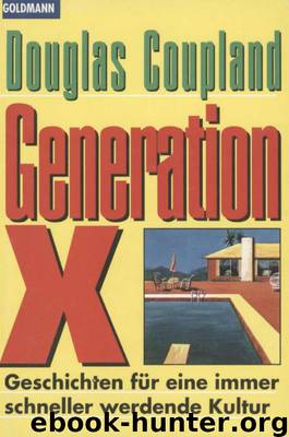Generation X by Coupland Douglas