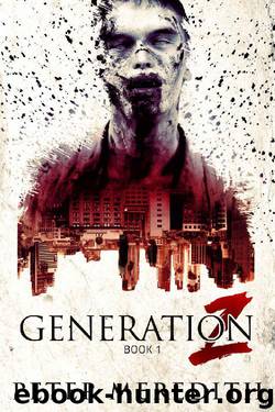 Generation Z (Book 1): Generation Z by Peter Meredith