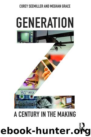 Generation Z by Corey Seemiller & Meghan Grace