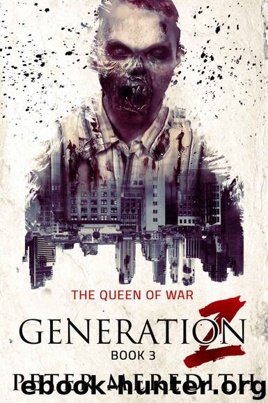 Generation Z: The Queen of War by Peter Meredith