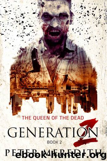 Generation Z: The Queen of the Dead by Peter Meredith