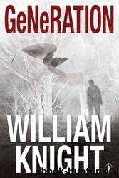 Generation by William Knight
