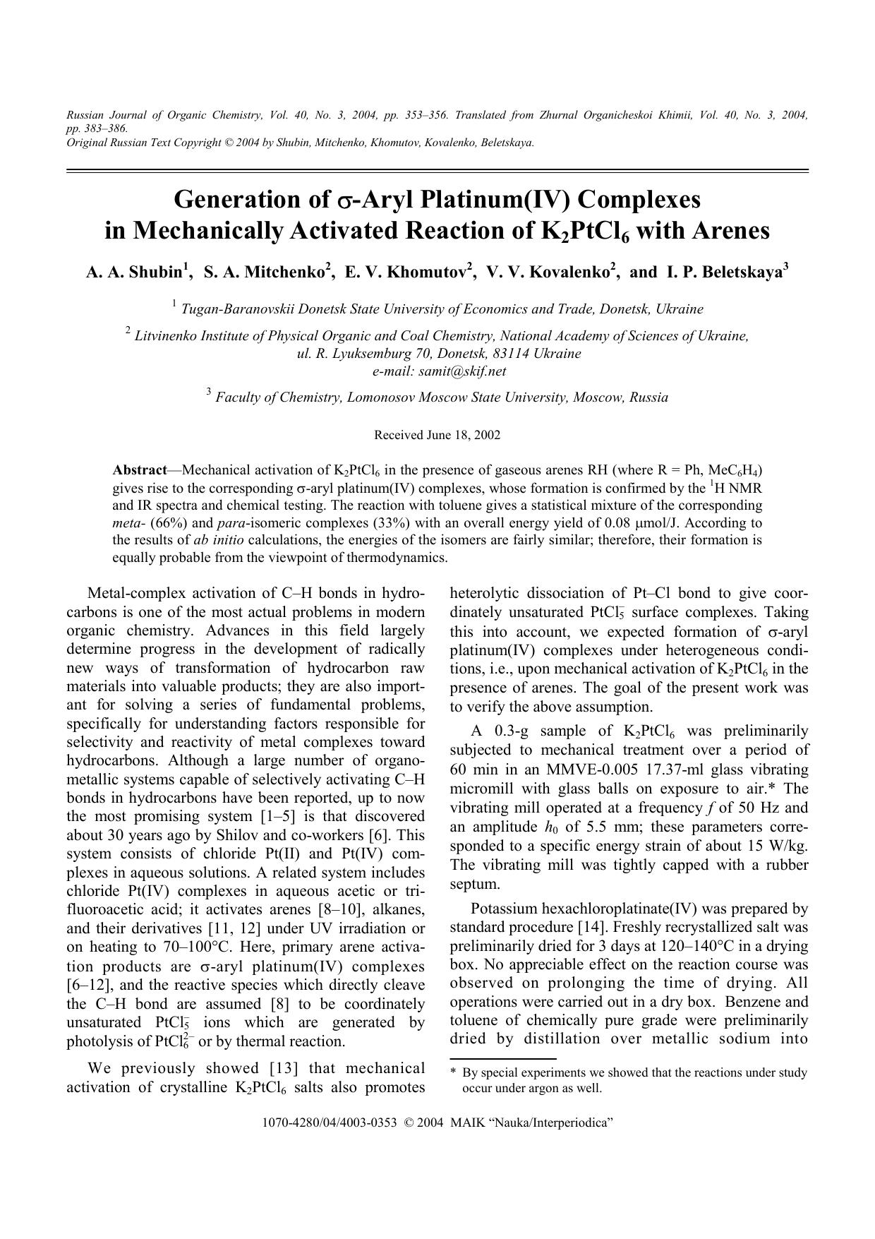Generation of &#x03C3;-Aryl Platinum(IV) Complexes in Mechanically Activated Reaction of K<Subscript>2<Subscript>PtCl<Subscript>6<Subscript> with Arenes by Unknown