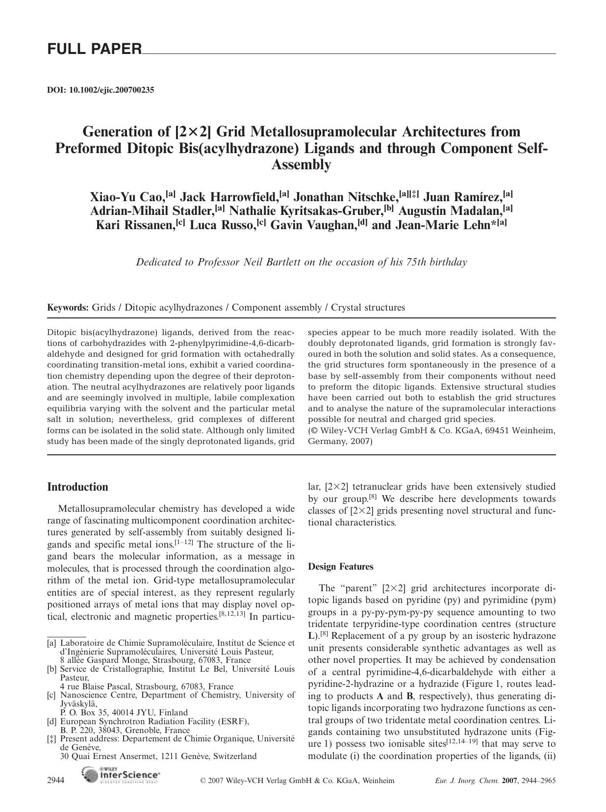 Generation of [2Ã2] Grid Metallosupramolecular Architectures from Preformed Ditopic Bis(acylhydrazone) Ligands and through Component Self-Assembly by Unknown