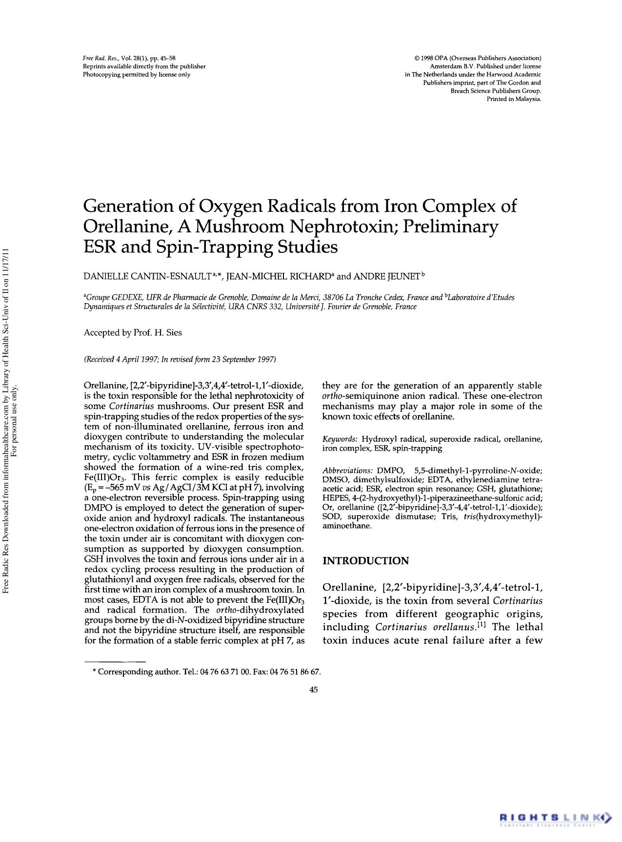 Generation of Oxygen Radicals from Iron Complex of Orellanine, A Mushroom Nephrotoxin; Preliminary ESR and Spin-Trapping Stukes by Danelle Cantin-Esnault1† Jean-Michel Richard1 & Andre Jeunet2