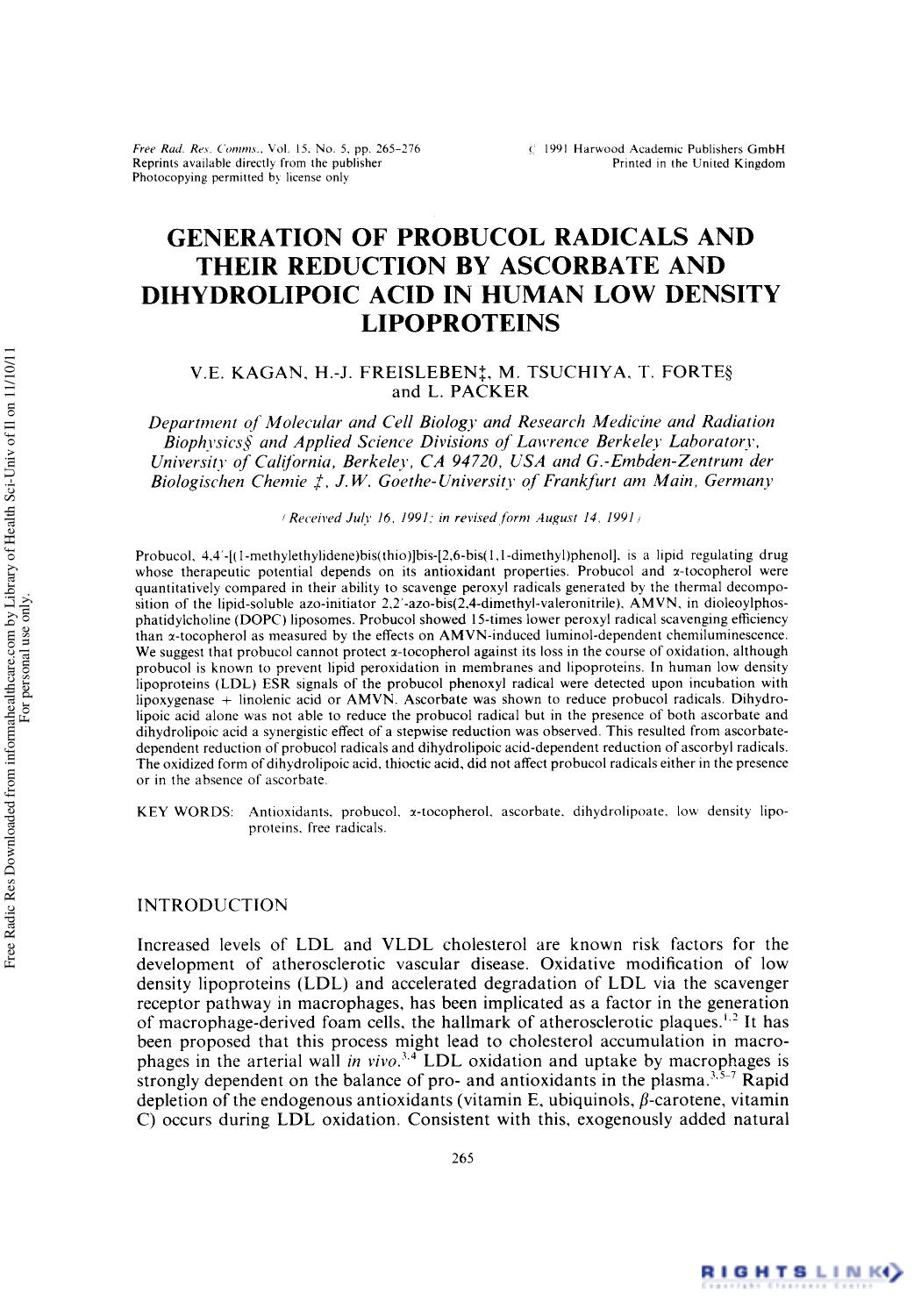 Generation of Probucol Radicals and Their Reduction by Ascorbate and Dihydrolipoic Acid in Human Low Density Lipoproteins by V. E. Kagan1 H.-J. Freisleben2 M. Tsuchiya1 T. Forte3 & L. Packer1