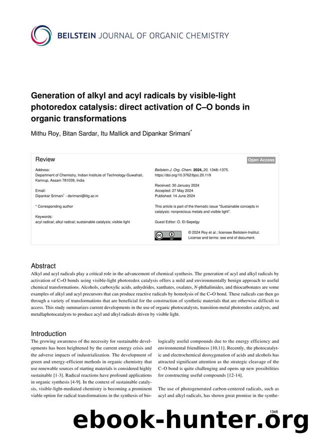 Generation of alkyl and acyl radicals by visible-light photoredox catalysis: direct activation of CâO bonds in organic transformations by Mithu Roy Bitan Sardar Itu Mallick Dipankar Srimani