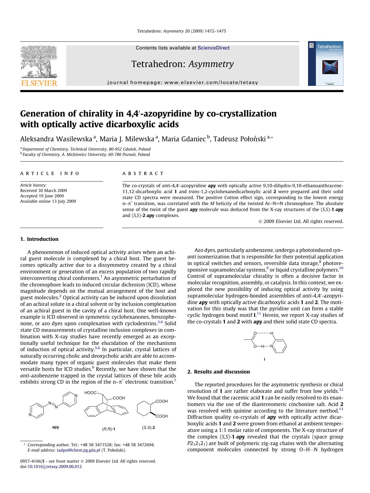 Generation of chirality in 4,4â²-azopyridine by co-crystallization with optically active dicarboxylic acids by Aleksandra Wasilewska; Maria J. Milewska; Maria Gdaniec; Tadeusz Połoński