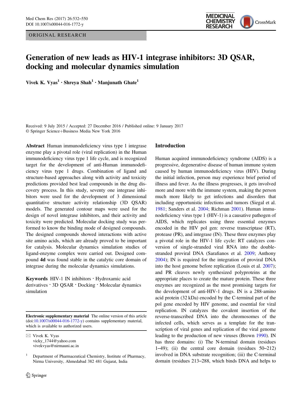 Generation of new leads as HIV-1 integrase inhibitors: 3D QSAR, docking and molecular dynamics simulation by Vivek K. Vyas & Shreya Shah & Manjunath Ghate