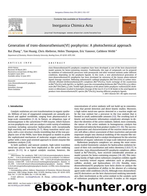 Generation of trans-dioxoruthenium(VI) porphyrins: A photochemical approach by Rui Zhang & Yan Huang & Chris Abebrese & Helen Thompson & Eric Vanover & Cathleen Webb