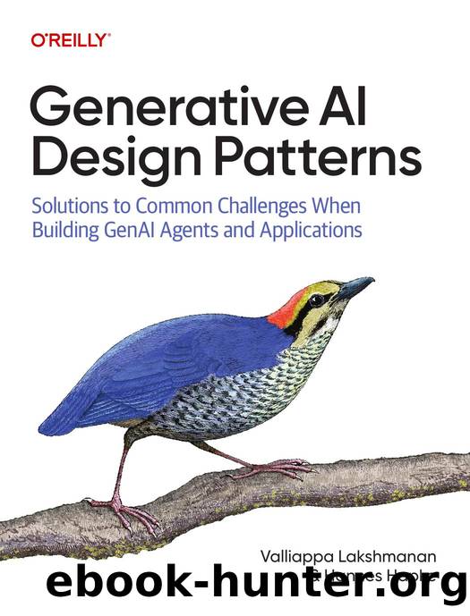 Generative AI Design Patterns by Valliappa Lakshmanan and Hannes Hapke