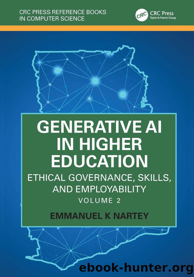 Generative AI in Higher Education: Ethical Governance, Skills, and Employability by Dr Emmanuel K Nartey