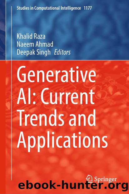Generative AI: Current Trends and Applications by Khalid Raza & Naeem Ahmad & Deepak Singh