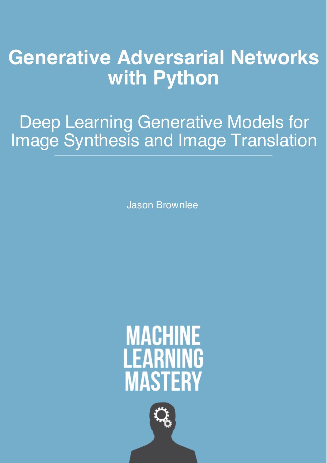 Generative Adversarial Networks with Python by Unknow
