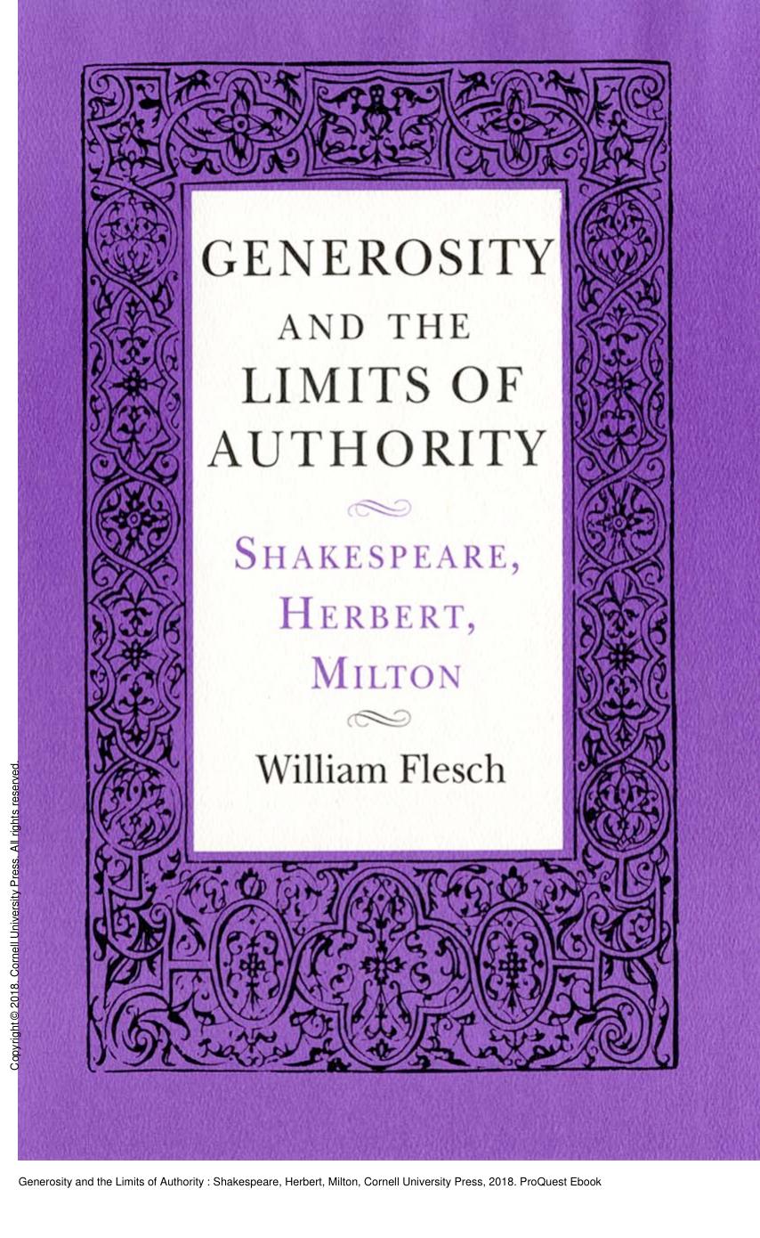 Generosity and the Limits of Authority: Shakespeare, Herbert, Milton by William Flesch