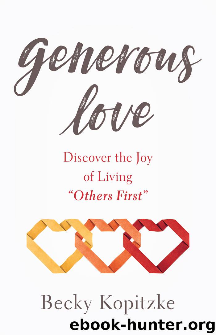 Generous Love by Becky Kopitzke