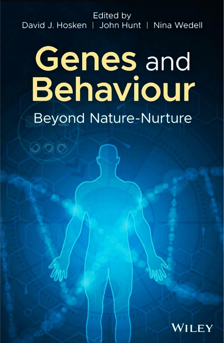 Genes and Behaviour: Beyond Nature-Nurture by David J. Hosken; John Hunt; Nina Wedell