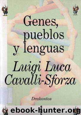 Genes, Pueblos Y Lenguas by Luigi Luca Cavalli-sforza