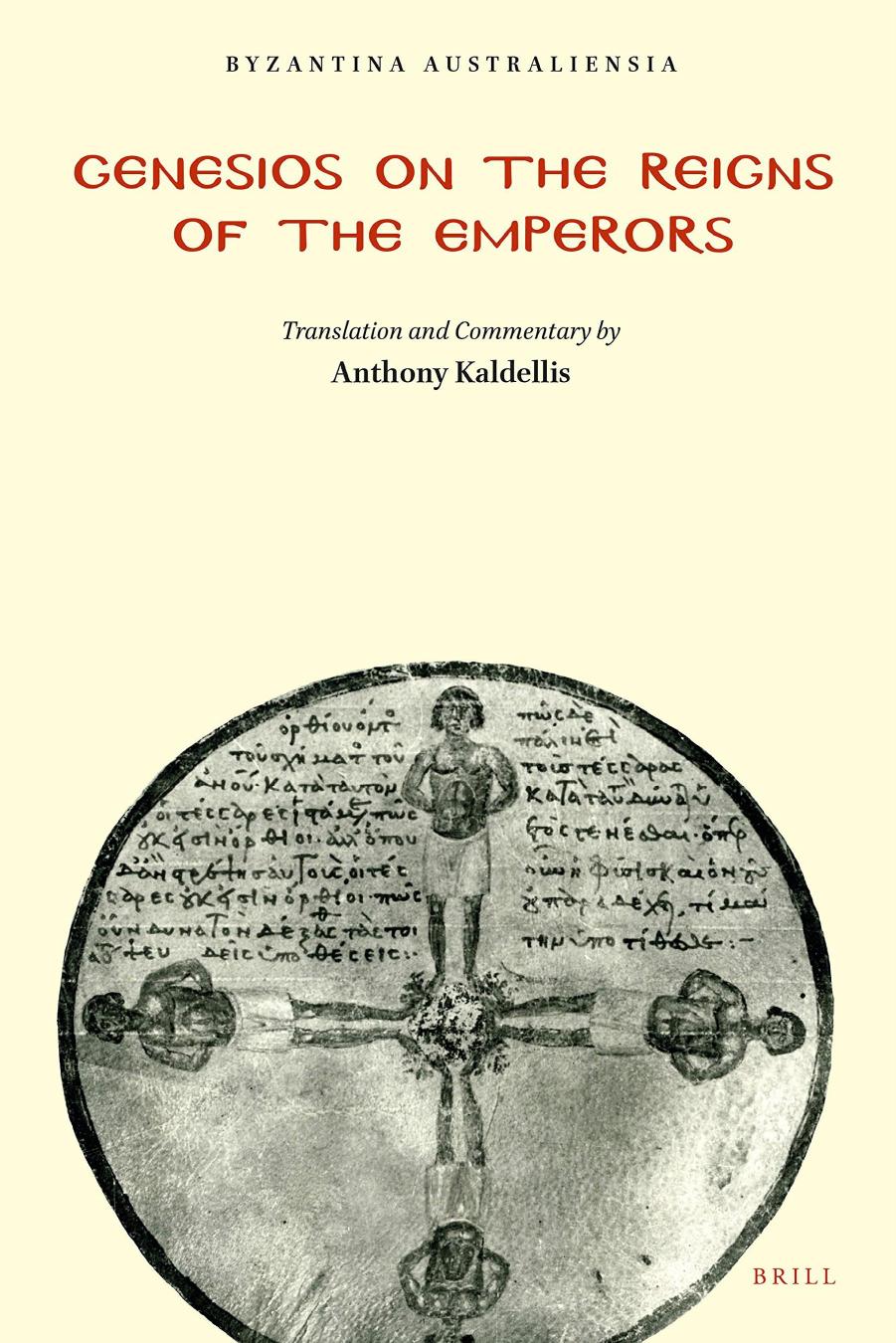 Genesios on the Reigns of the Emperors by Anthony Kaldellis