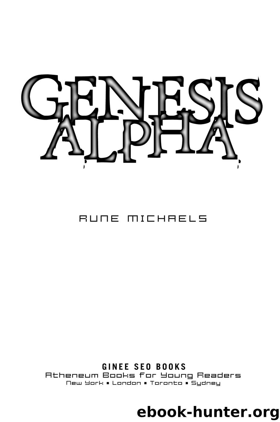 Genesis Alpha by Rune Michaels