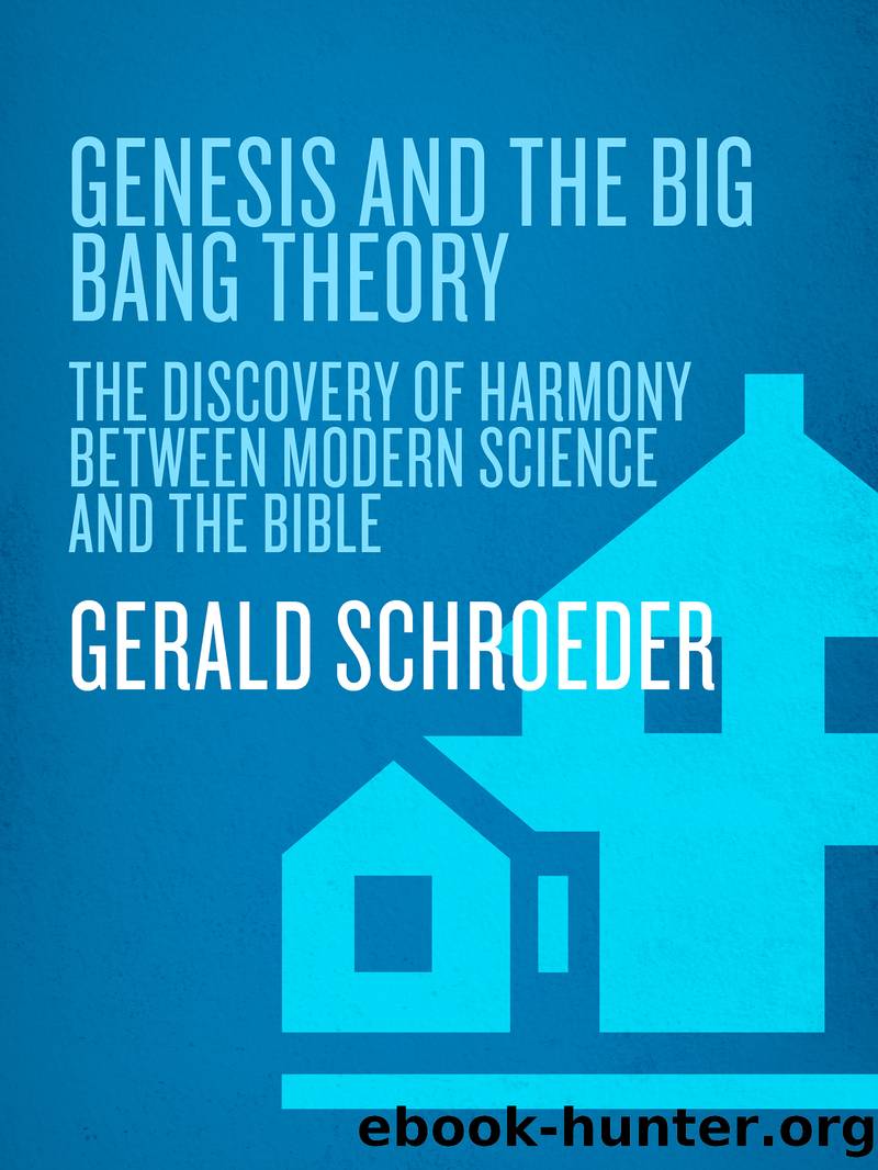 Genesis and the Big Bang Theory by Gerald Schroeder