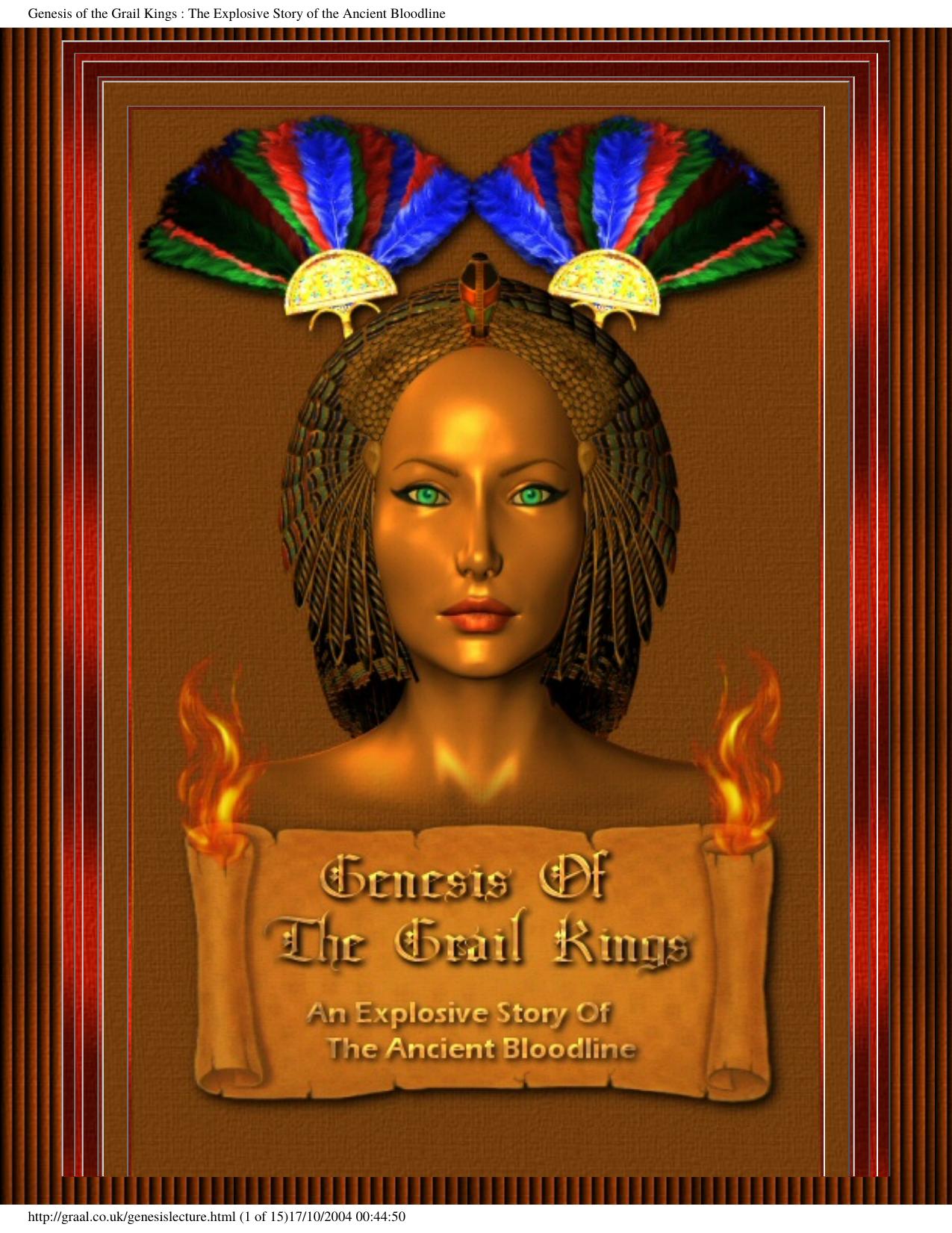 Genesis of the Grail Kings : The Explosive Story of the Ancient Bloodline by Genesis of the Grail Kings