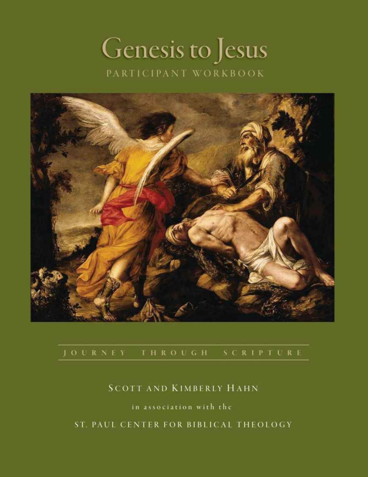 Genesis to Jesus Journey Through Scripture by Kimberly Hahn & Scott Hahn