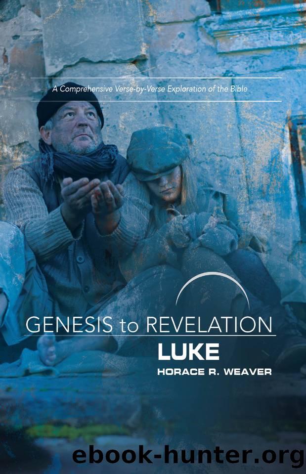 Genesis to Revelation: Luke Participant Book by Weaver Horace R.;